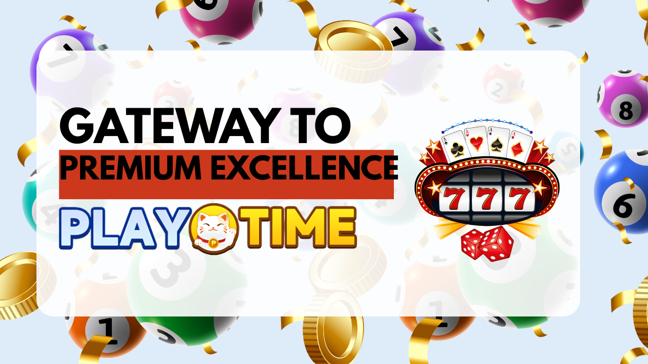 Playwithking-gatewaytopremiumexcellence-imagebanner